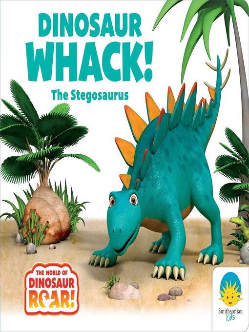 Title details for Dinosaur Whack! The Stegosaurus by Peter Curtis - Available